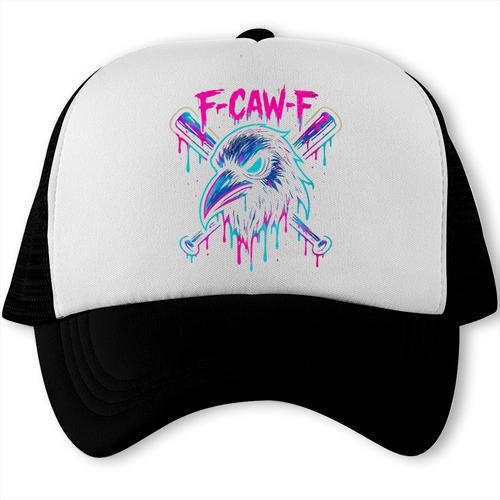 Cool Baseball F Caw F Crow Fcawf Raven Fawk Off Bird Trucker Cap - Sportilla