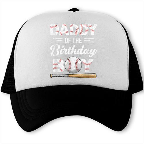 Daddy Of The Birthday Boy Baseball Matching Family Trucker Cap - Sportilla