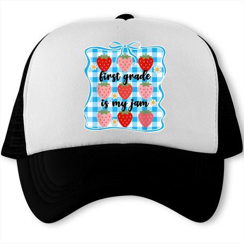 First Grade Is My Jam Strawberry 1st Grade Back To School Trucker Cap - Savourry