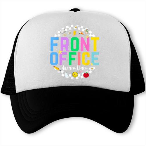 Front Office Squad Back To School Happy First Day Of School Trucker Cap - Savourry