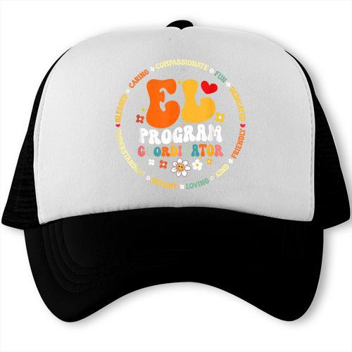 Groovy EL Program Coordinator Appreciation Back To School Trucker Cap - Savourry