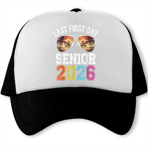 My Last First Day Class Of 2026 Senior Day Back To School Trucker Cap - Savourry