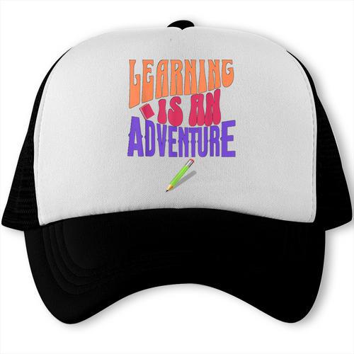 Learning Back To School Is a Motivational Trucker Cap - Savourry