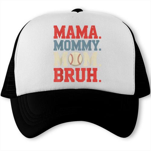 Mama Mommy Mom Bruh Baseball For Women Grandma Mother's Day Trucker Cap - Sportilla