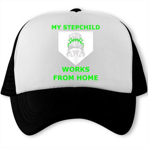 Messy Bun Baseball Mom My Stepchild Works From Home Trucker Cap - Sportilla