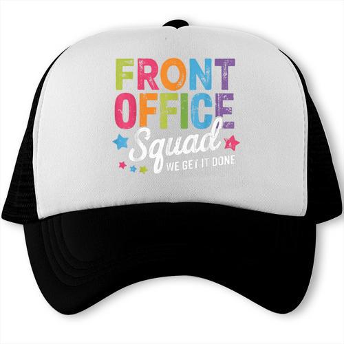 Office Squad We Get It Done Back To School Happy First Day Trucker Cap - Savourry