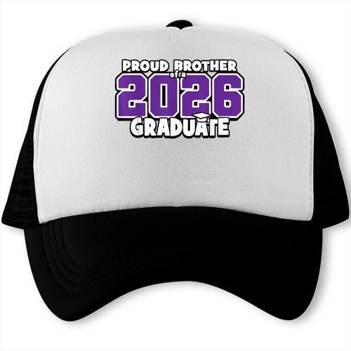 Proud Brother Of 2026 Graduate Matching Back To School P Trucker Cap - Savourry