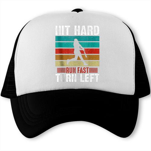 Retro Hit Hard Run Fast Turn Left Baseball Lover Trucker Cap - Sportilla