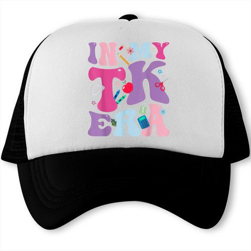 In My TK EraTransitional Kindergaten Back To School Trucker Cap - Savourry