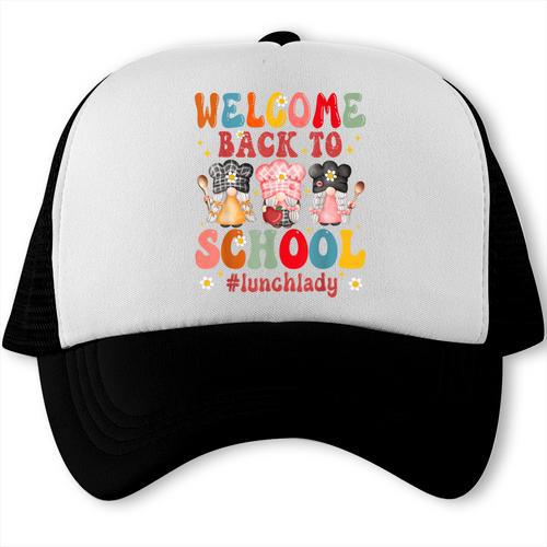 Welcome Back To School Cafeteria Worker Lunch Lady Trucker Cap - Savourry