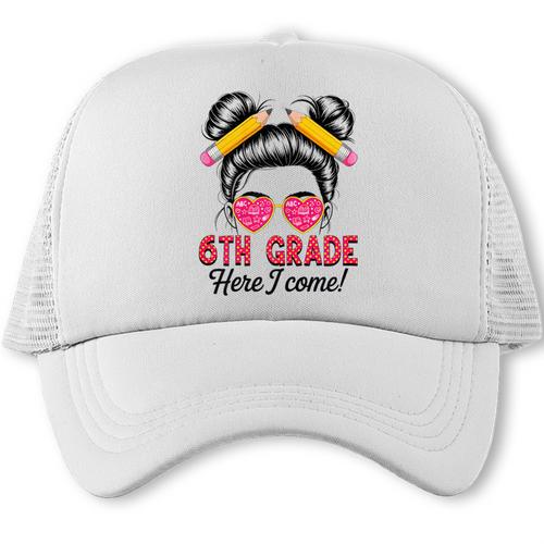 6th Grade Here I Come Messy Bun Hair Back To School Girls Trucker Cap - Savourry