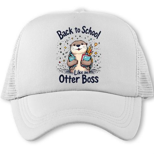Back To School Like An Otter Boss Cute First Day Of School Trucker Cap - Savourry