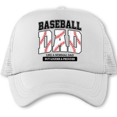 Baseball Dad Like Normal Dad But Louder Prouder Father Day Trucker Cap - Sportilla