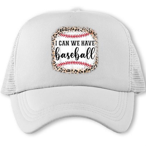 I Can We Have Baseball Mom Women Trucker Cap - Sportilla