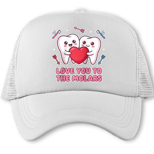 Cute Dentist Valentine Love You To The Molars Teeth Pun Raglan Baseball Tee Trucker Cap - Sportilla