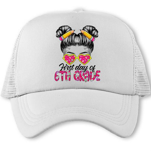 First Day Of 6th Grade Messy Hair Bun Girl Back To School Trucker Cap - Savourry