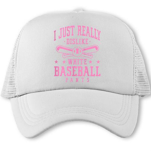 I Just Really Dislike Baseball Pants Baseball Mom Mama Trucker Cap - Sportilla