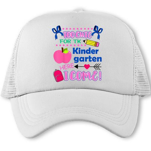Kids Back To School Here I Come Kindergarten Girls TK Grad Trucker Cap - Savourry