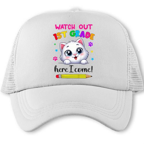 Kids Watch Out 1st Grade Here I Come Girls Cat Back To School Trucker Cap - Savourry