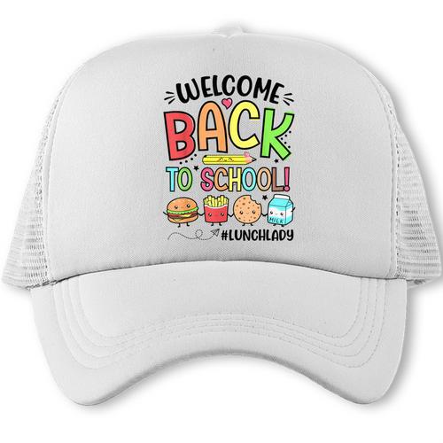 Lunch Lady Welcome Back To School First Day Of School Trucker Cap - Savourry
