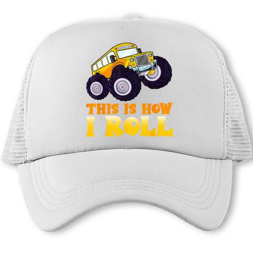Monster Truck School Bus This Is How I Roll Back To School Trucker Cap - Savourry