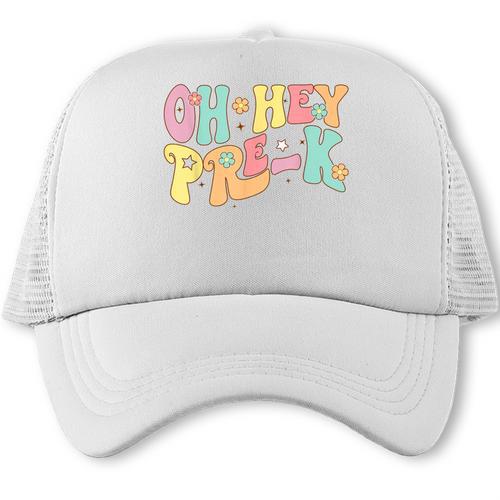 Oh Hey Pre-K Groovy Retro First Day Back To School Trucker Cap - Savourry