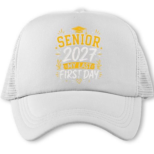 Senior 2027 My Last First Day Class Of 27 Back To School Trucker Cap - Savourry