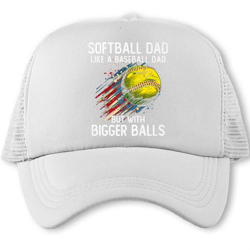 Softball Dad Like a Baseball Dad With Bigger Balls Premium Trucker Cap - Sportilla