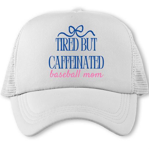 Tired But Caffeinated Baseball Mom Trendy Tired Baseball Mom Trucker Cap - Sportilla