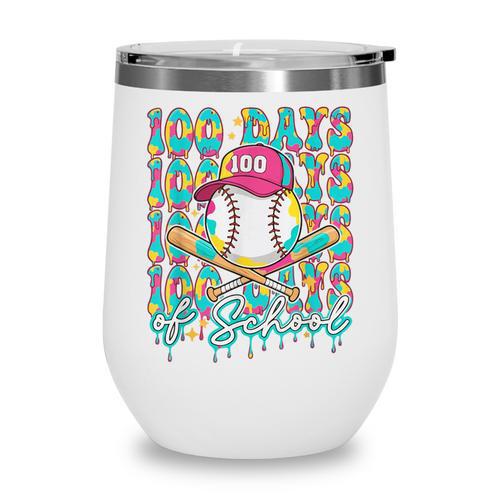 100 Days Of School Drip Baseball 100th Day Baseball School Wine Tumbler - Sportilla