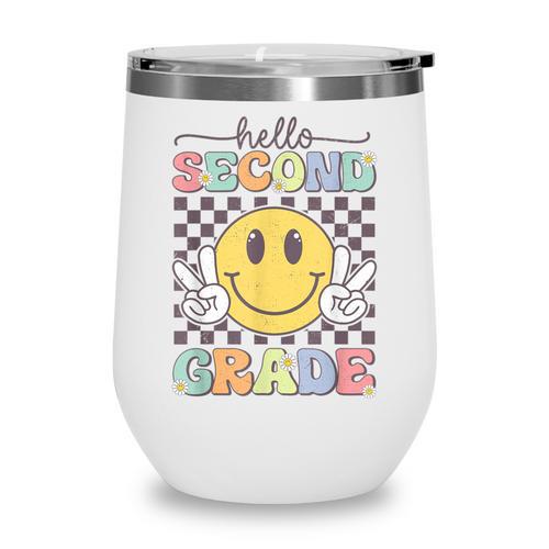 2nd Grade Team Back To School Hello Second Grade Smile Face Wine Tumbler - Savourry