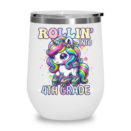4th Grade Back To School First Day Girls Rollin Unicorn Wine Tumbler - Savourry