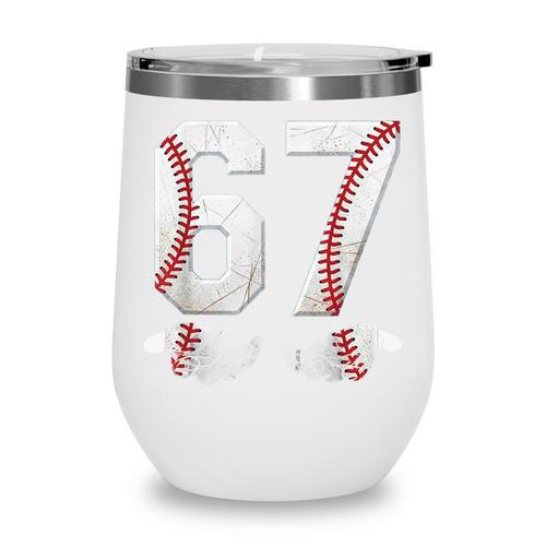 67 Six Seven Number 6 7 Meme Baseball Six Seven For Boys Men Wine Tumbler - Sportilla