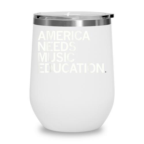 America Needs Music Education Advocacy Back To School Wine Tumbler - Savourry