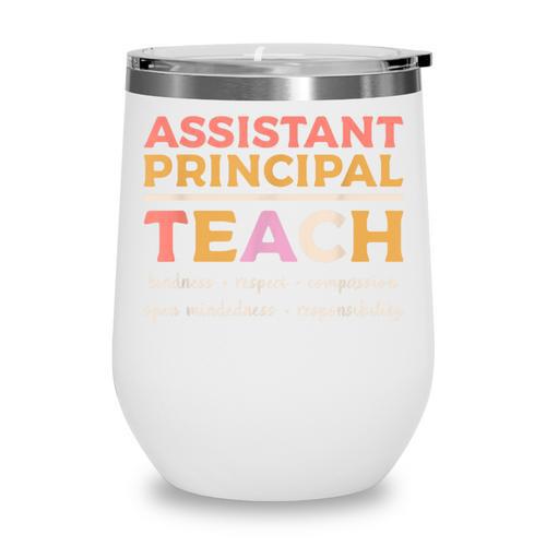 Assistant Principal Back To School Appreciation Principals Wine Tumbler - Savourry