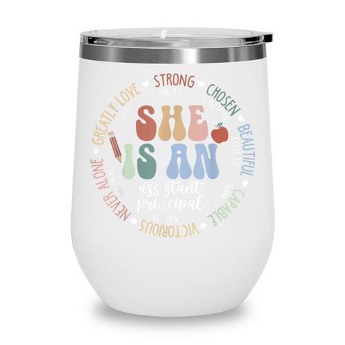 Assistant Principal God Says She Is Christian Back To School Wine Tumbler - Savourry