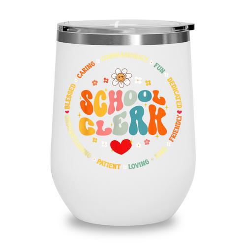 Attendance School Clerk Appreciation Week Back To School Wine Tumbler - Savourry