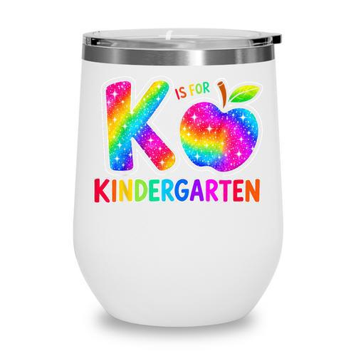 Back To School F Is For Kindergarten Rainbow Apple Kid Wine Tumbler - Savourry