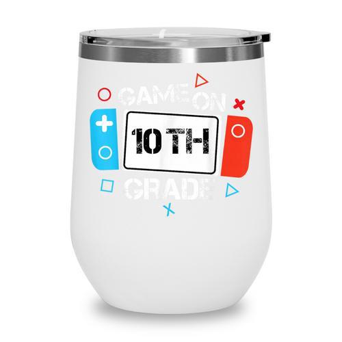 Back To School Game On 10th Grade Gamer Kids Boys Girl Wine Tumbler - Savourry