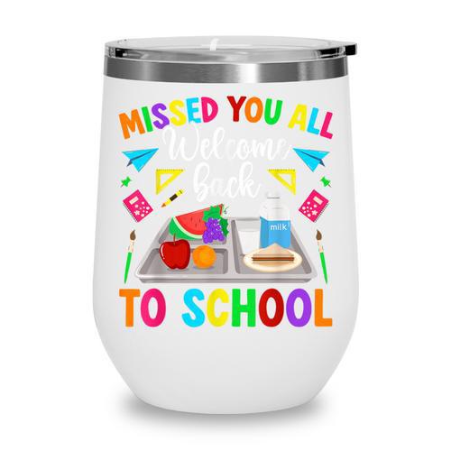 Back To School Lunch Lady First Day Of School Lunch Lady Wine Tumbler - Savourry