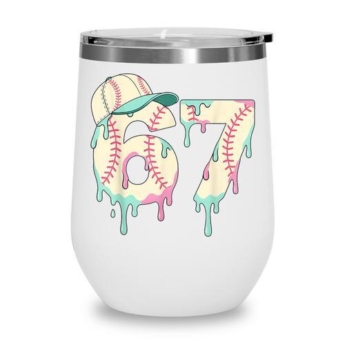 Baseball 67 Drip Six Seven Baseball Dripping Boys Kids Wine Tumbler - Sportilla