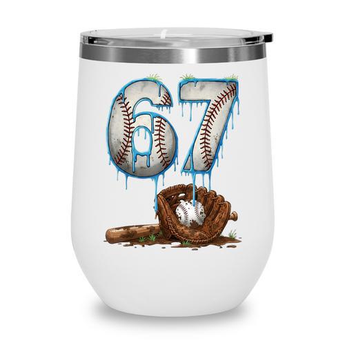 Baseball 67 Six Seven Meme 6-7 Drip Baseball Boys Men Wine Tumbler - Sportilla