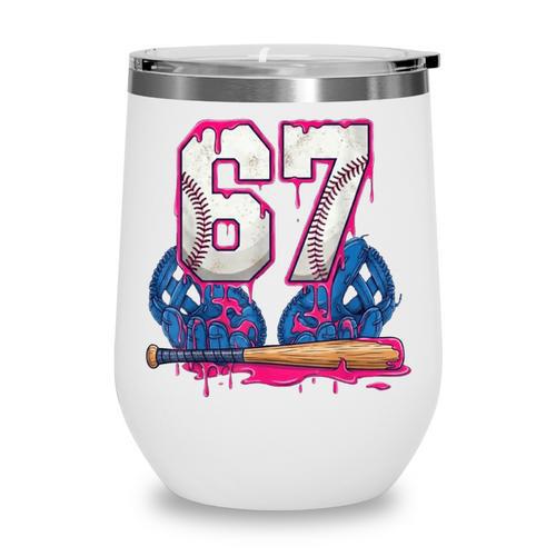 Baseball Drip 67 Meme Six Seven 6-7 Gen Alpha Slang Wine Tumbler - Sportilla