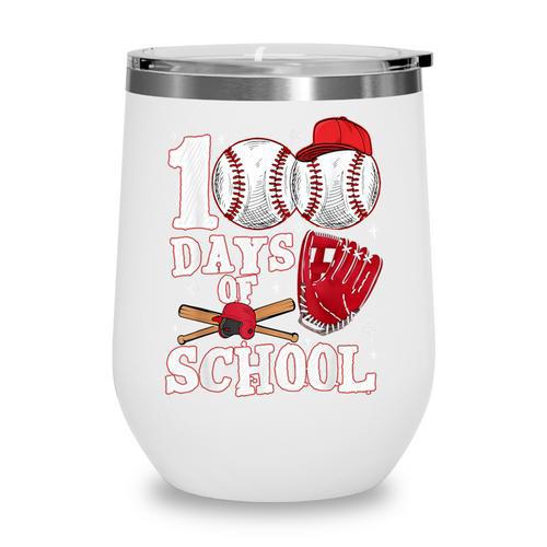 Baseball Happy 100 Days Of School Boy Girl Kid Teacher Wine Tumbler - Sportilla