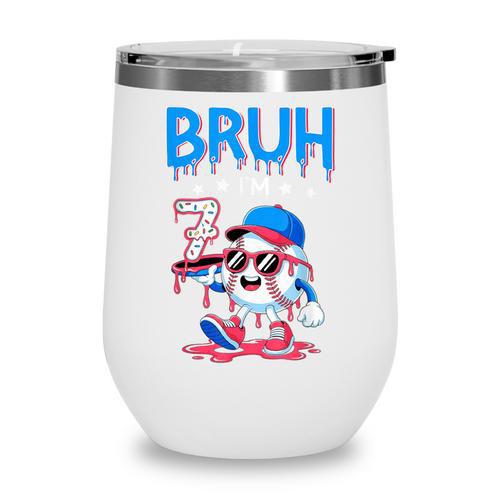 Bruh I'm 7 Baseball Ice Cream Drip It's My 7th Birthday Wine Tumbler - Sportilla