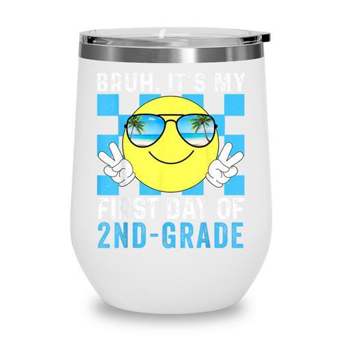 Bruh It's My First Day Of 2nd-Grade Back To School Kids Boys Wine Tumbler - Savourry