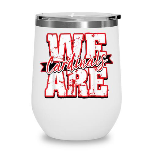 We Are Cardinals Back To School Spirit R Wine Tumbler - Savourry
