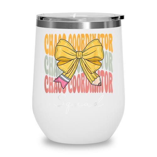 Chaos Coordinator Squad Groovy Coquette Bow Back To School Wine Tumbler - Savourry