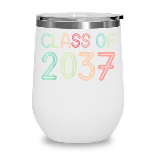 Class Of 2037 Grow With Me Kindergarten Back To School Wine Tumbler - Savourry