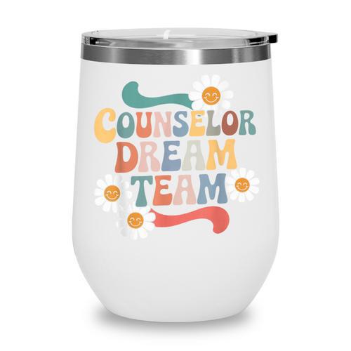Counselor Dream Team Retro Back To School Counselor Squad Wine Tumbler - Savourry
